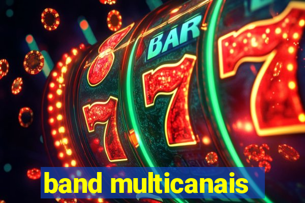 band multicanais